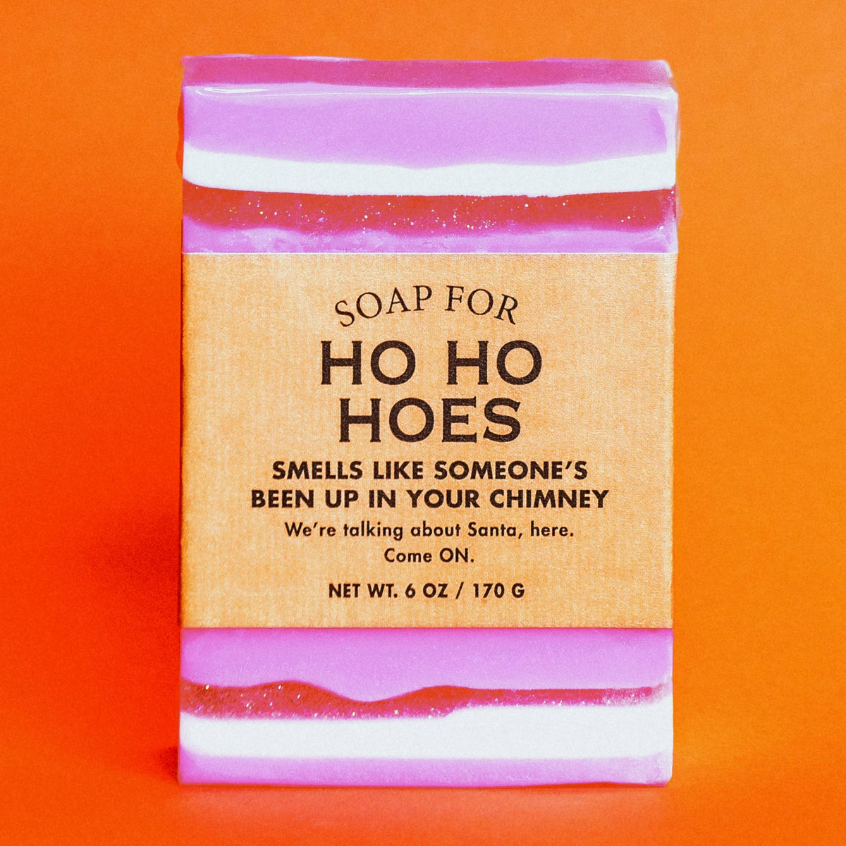 Whiskey River Soap Co. A Soap for Ho Ho Hoes | Funny Christmas | Stocking Stuffer