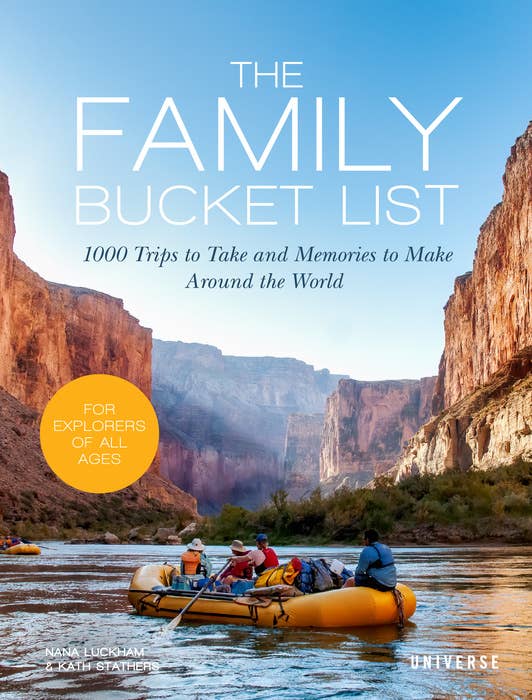 The Family Bucket List 1000 Trips