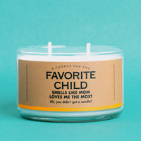 Whiskey River Soap Co. A Candle for the Favorite Child | Funny Candle