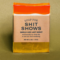 Whiskey River Soap Co. A Soap for Shit Shows | Funny Soap