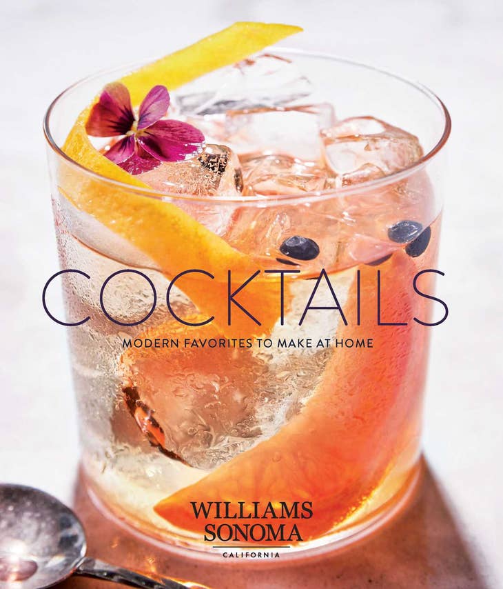Cocktails Modern Favorites To Make At Home, Williams Sonoma